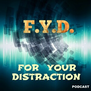 FYD Ep. 299 - Thanks For The Memories