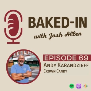 Episode 69: Andy Karandzieff | Crown Candy Kitchens