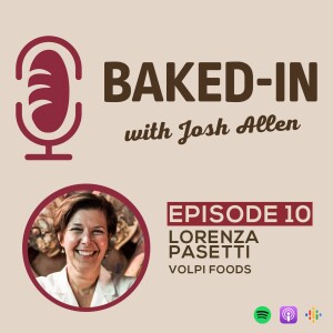 Episode 10: Lorenza Pasetti (Volpi Foods!)
