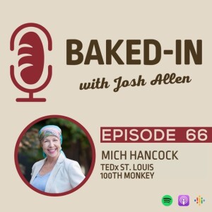 Episode 66: Mich Hancock | TED x St. Louis & 100th Monkey