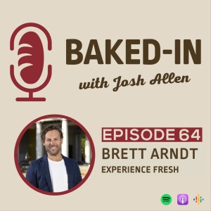 Episode 64: Brett Arndt | Experience Fresh