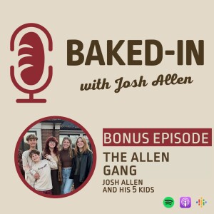 Baked In | Father's Day - The Allen Gang!
