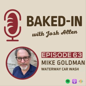 Episode 63: Mike Goldman | Waterway Car Wash