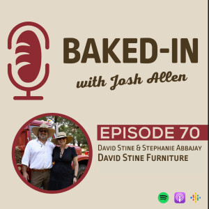 Episode 70: David Stine & Stephanie Abbajay | David Stine Furniture