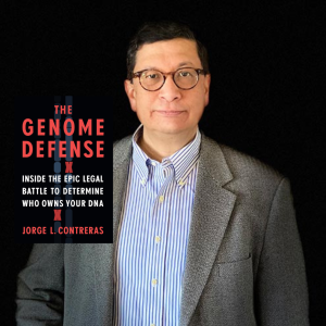 #211 Jorge Contreras on The Genome Defense