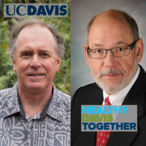 #151: Richard Michelmore and Brad Pollock on COVID-19 Variants