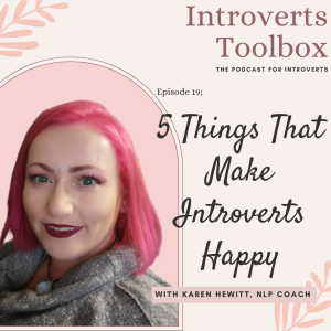 5 Things That Make Introverts Happy