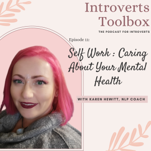 Self Work: Caring About Your Mental Health