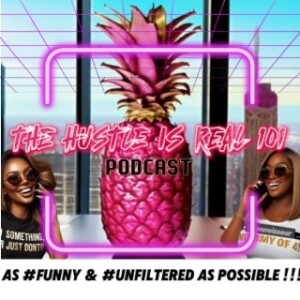 OOH BABY, BABY IT'S A WILD WORLD! | Hustle Is Real 101 Season 3 Premiere (Part 1)