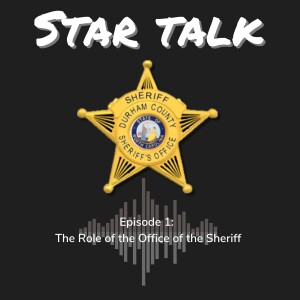 Episode 1: The Role of the Office of the Sheriff