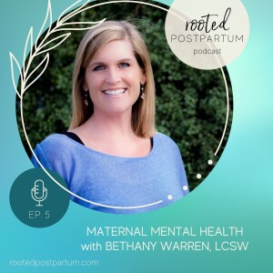 Maternal Mental Health with Bethany Warren, LCSW