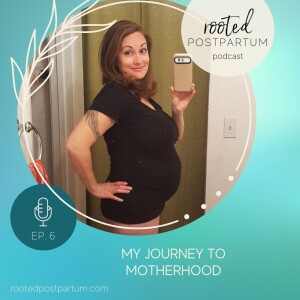 My Journey to Motherhood