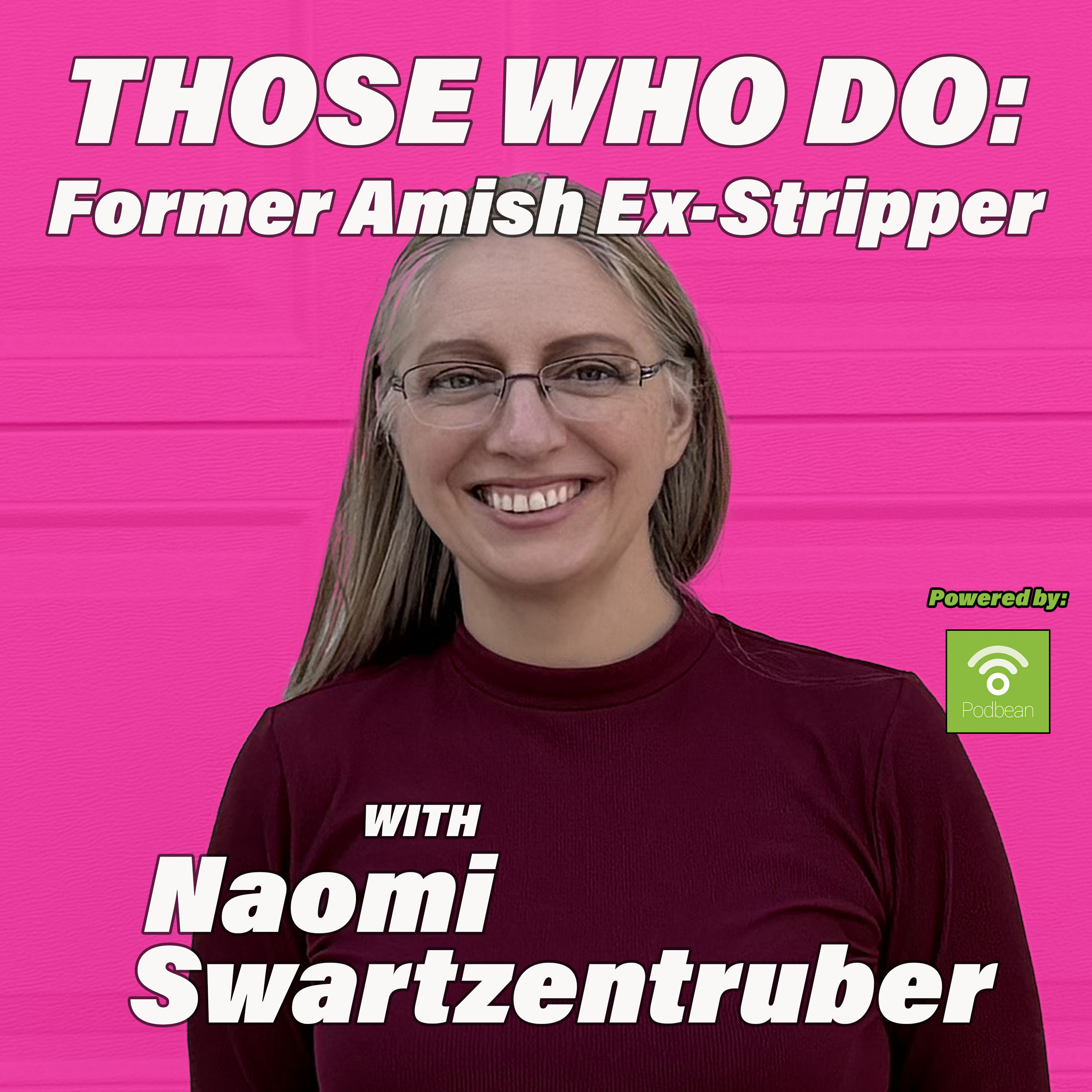 Those Who Do Podcast