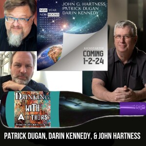 Episode 419 | Patrick Dugan, Darin Kennedy, & John Hartness