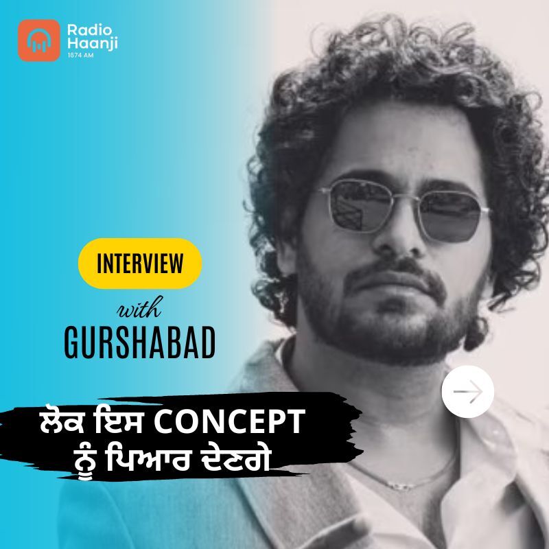 Interview With Gurshabad | Vishal Vijay Singh | Radio Haanji