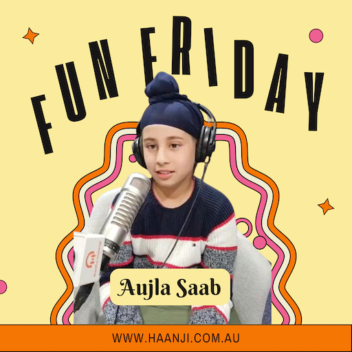 Fun Friday With Aujla Saab | Ranjodh Singh | Sukh Parmar | Haanji Melbourne | Radio Haanji