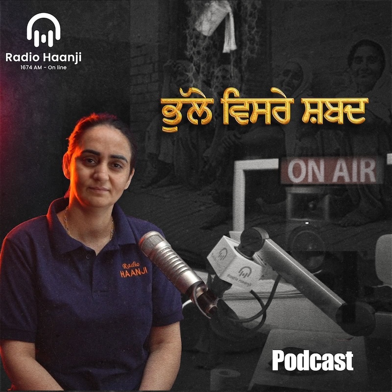 Ep 1. Bhulle Visre Shabad | Sukh Parmar | Ranjodh Singh | Radio Haanji