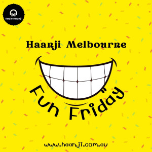 Fun Friday - 04 July - Balkirat Singh - Nonia P Dayal - Radio Haanji