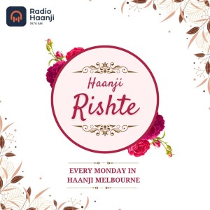 Haanji Rishte 07 Oct - Ranjodh Singh - Radio Haanji