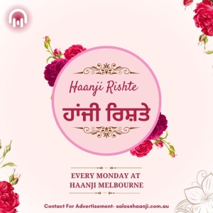 09 Dec, Haanji Rishte - Ranjodh Singh - Radio Haanji