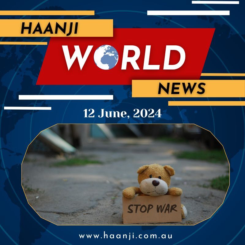 World News 12, June 2024 | Radio Haanji | Ranjodh Singh