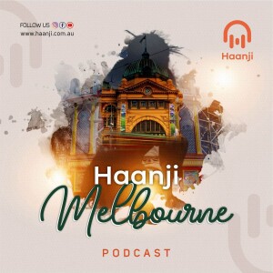 Haanji Melbourne Show with Aarza - 11th January 2024