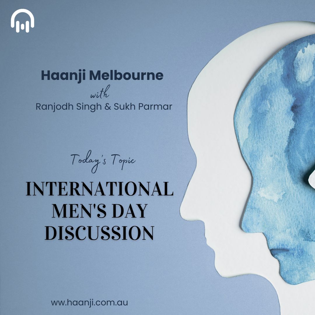 International Men's Day Discussion - Sukh Parmar - Ranjodh Singh