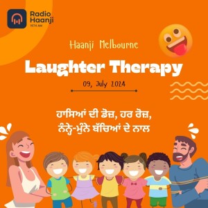 09 July 2024  Laughter Therapy | Ranjodh Singh | Sukh Parmar | Radio Haanji