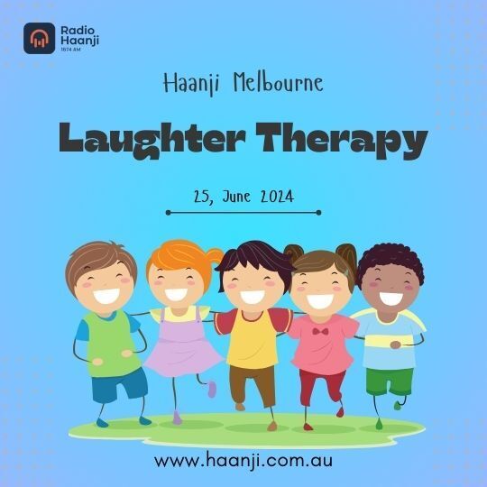 25 June - Everyday Laughter Dose In Haanji Melbourne Laughter Therapy