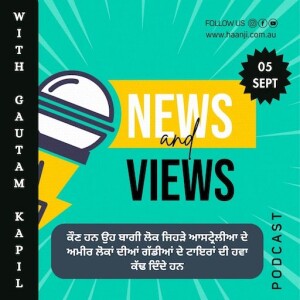 NEWS and VIEWS 05 Sept 2023 | Radio Haanji Podcast