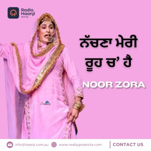 Interview with ਨੂਰ ਜ਼ੋਰਾ | Noor Zora | Ranjodh Singh | Radio Haanji