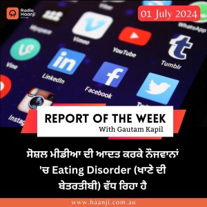 Report Of The Week 01, July 2024 | Gautam Kapil  | Radio Haanji