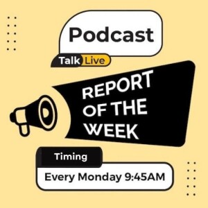 Report Of The Week 27, May 2024