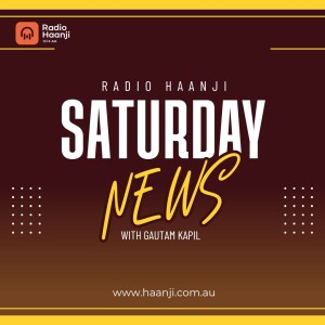 Saturday News 18 Jan, 2025 | Gautam Kapil | Radio Haanji
