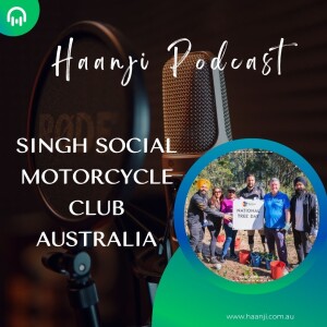 Singh Social Motorcycle Club Australia | Gautam Kapil | Radio Haanji Podcast