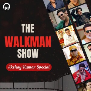 Khiladi of Bollywood Akshay Kumar  | Walkman Show | Gautam Kapil | Radio Haanji