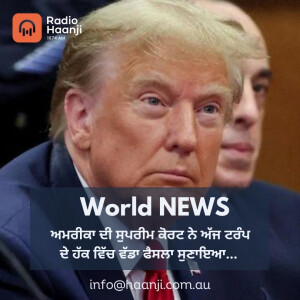World News 02 July,  2024 | Radio Haanji | Ranjodh Singh