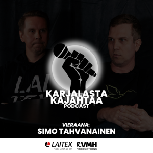 2. jakso I Vieraana: Simo Tahvanainen I Karjalasta Kajahtaa -Podcast