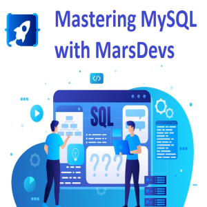 Mastering MySQL with MarsDevs