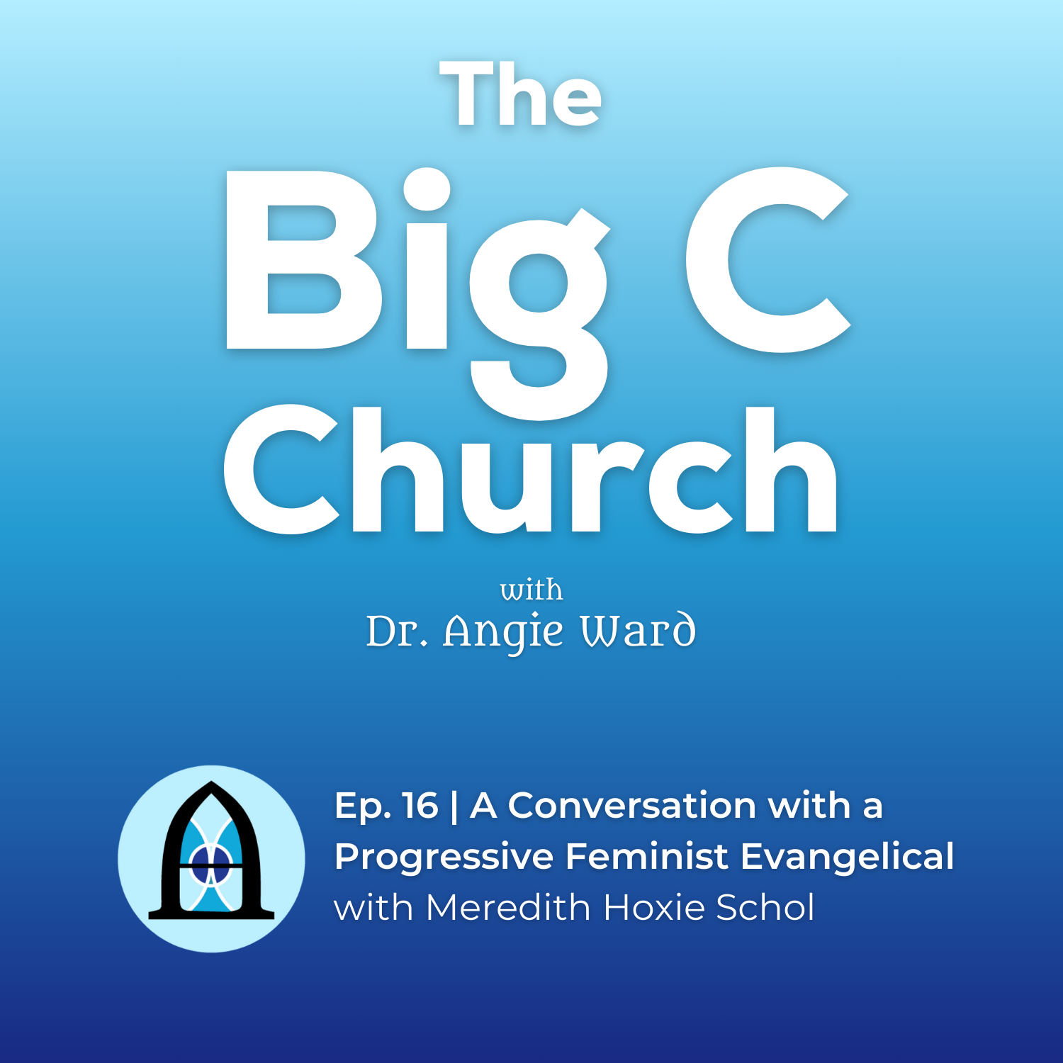 The Big C Church Podcast