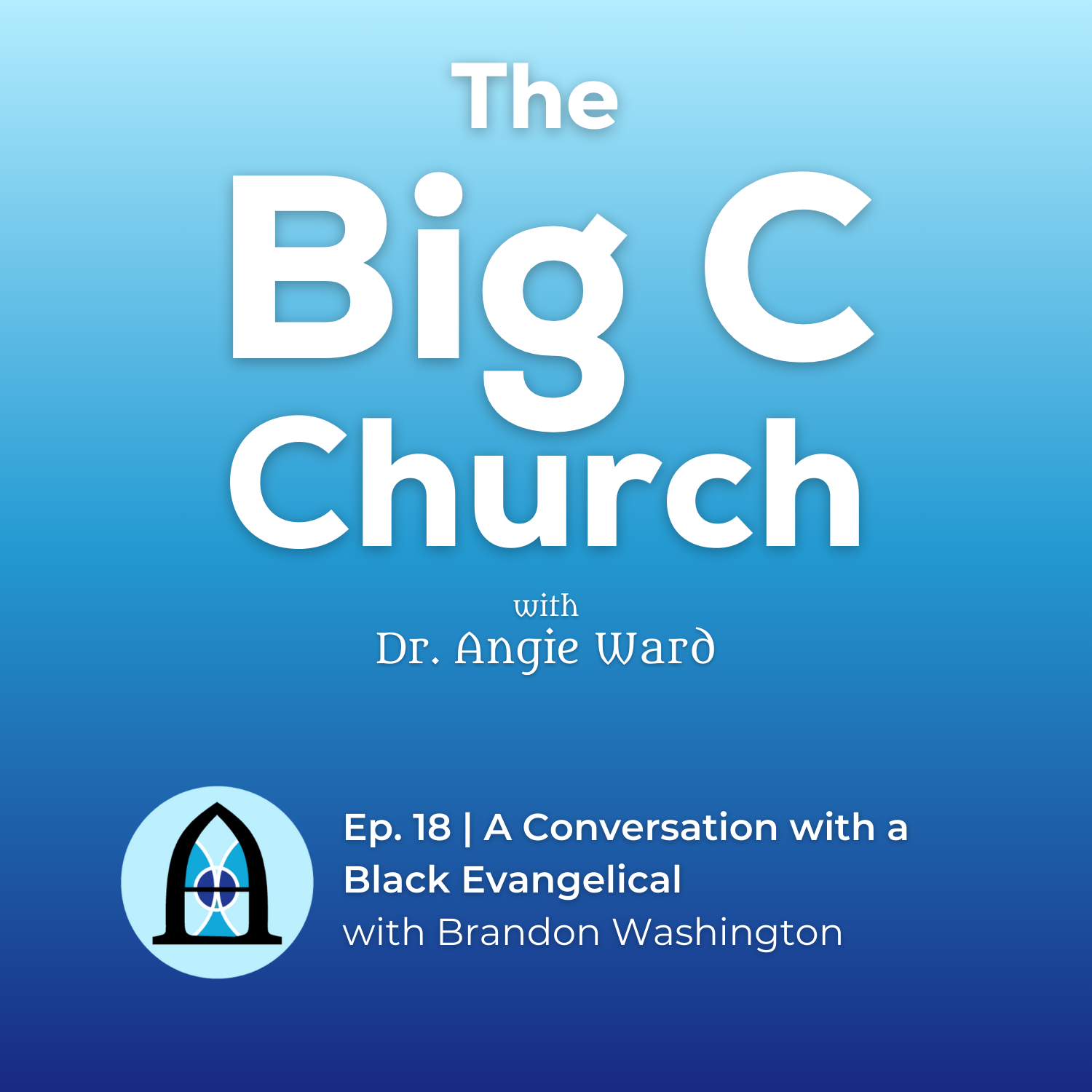 The Big C Church Podcast