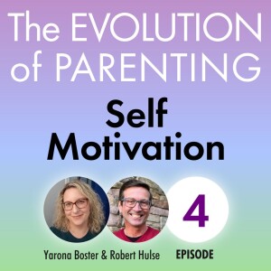 Episode 4: Self-Motivation - ”I made ya pancakes for dinner!”