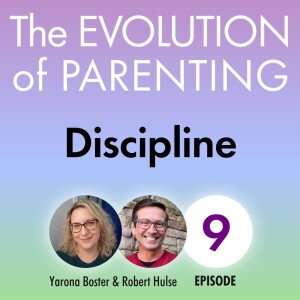 Episode 9: Discipline - ”But I Would So Rather...!”