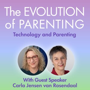 S2 The Evolution of Parenting with Carla Jansen van Rosendaal - "I'm Not Stressed, You're Stressed!"