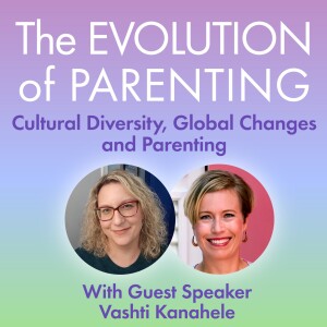 S2: The Evolution of Parenting with Vashti Kanahele - "An Apple A Day..."