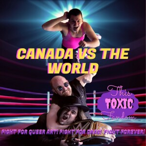 Episode 61 - The Hole (Canada Vs the World S2 E2)