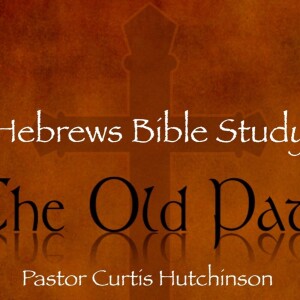 Hebrews Chapter 12 Pt. 2 (2022-10-24)