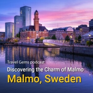 Discovering the Charm of Malmo