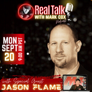 Interview with Jason Flame Episode 24