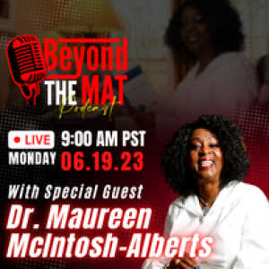 Dr. Maureen McIntosh unlocking potential and living purposefully #107